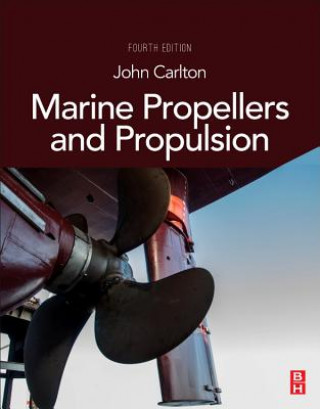 Kniha Marine Propellers and Propulsion John Carlton