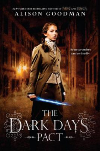 Kniha Dark Days Pact Alison Goodman