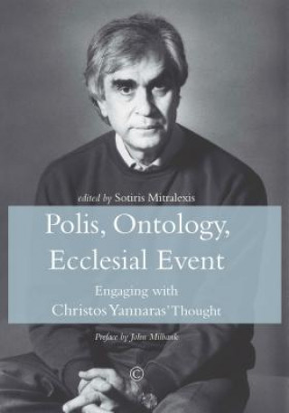 Book Polis, Ontology, Ecclesial Event Sotiris Mitralexis