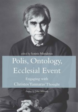 Könyv Polis, Ontology, Ecclesial Event PB Sotiris Mitralexis