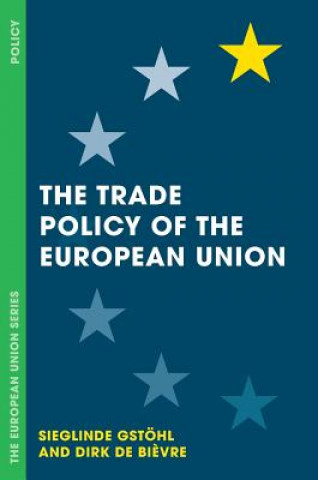 Kniha Trade Policy of the European Union Sieglinde Gstohl