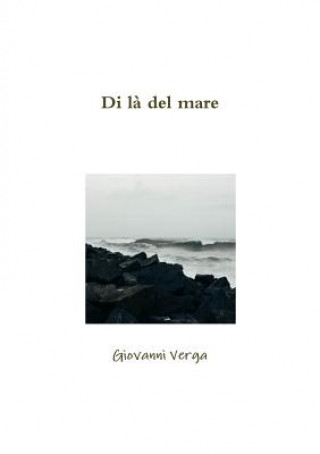 Kniha Di la del mare Giovanni Verga