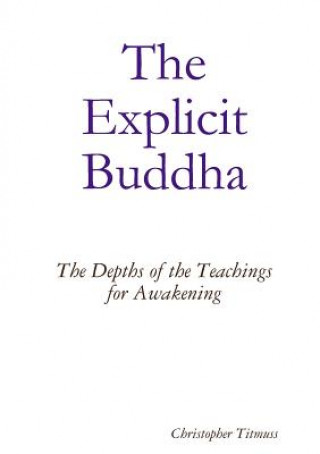 Kniha Explicit Buddha Christopher Titmuss