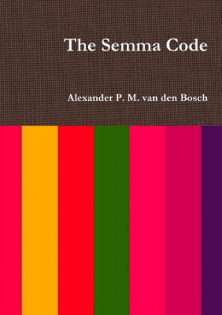 Book Semma Code Alexander P. M. van den Bosch