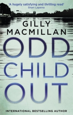 Kniha Odd Child Out Gilly Macmillan