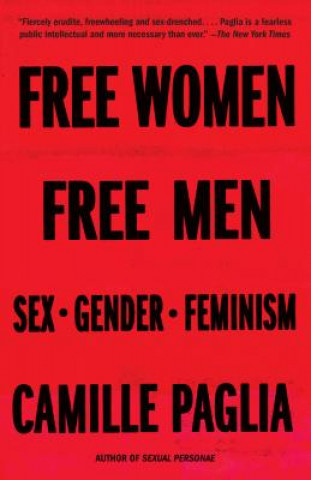 Kniha Free Women, Free Men Camille Paglia