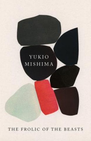 Könyv Frolic of the Beasts Yukio Mishima