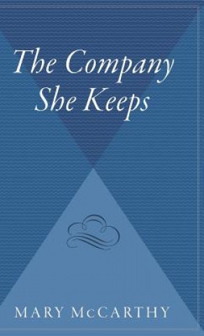 Kniha The Company She Keeps Mary McCarthy