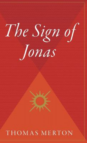 Kniha The Sign of Jonas Thomas Merton
