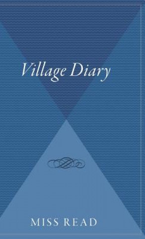 Kniha Village Diary Miss Read