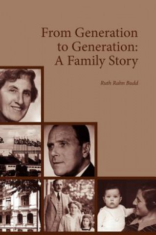 Knjiga From Generation to Generation: A Family Story Ruth R Budd