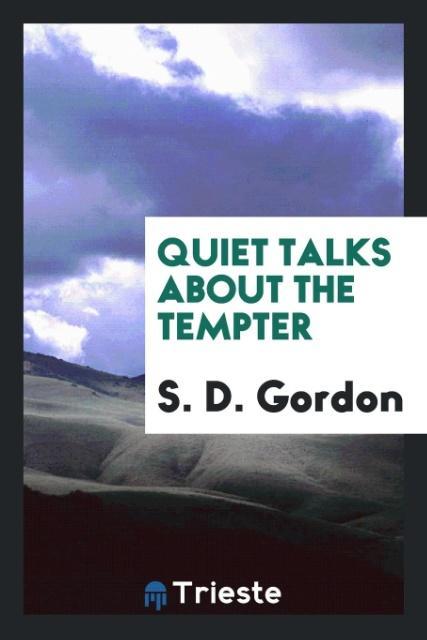 Buch Quiet Talks about the Tempter S. D. Gordon