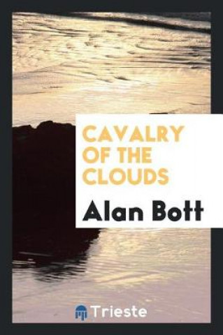 Kniha Cavalry of the Clouds Alan Bott