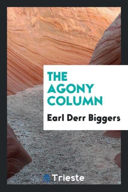 Buch Agony Column Earl Derr Biggers