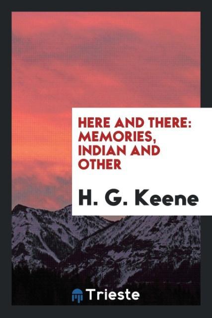 Knjiga Here and There H. G. Keene