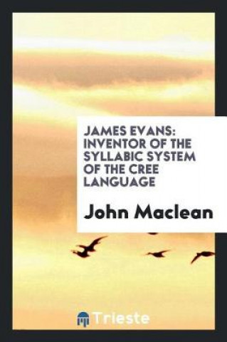 Książka James Evans John Maclean