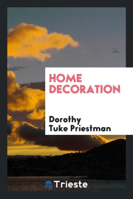 Buch Home Decoration Dorothy Tuke Priestman