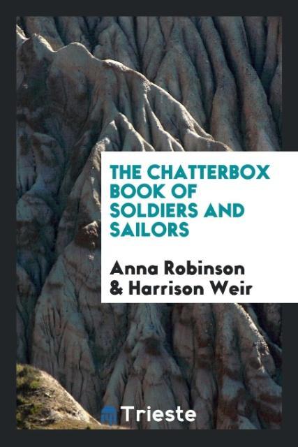 Book Chatterbox Book of Soldiers and Sailors Anna Robinson