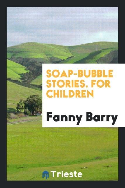 Książka Soap-Bubble Stories Fanny Barry