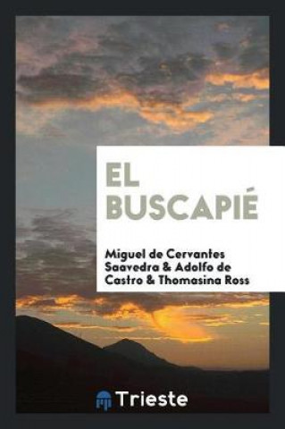 Knjiga El Buscapi Miguel De Cervantes Saavedra