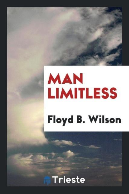 Book Man Limitless Floyd B Wilson