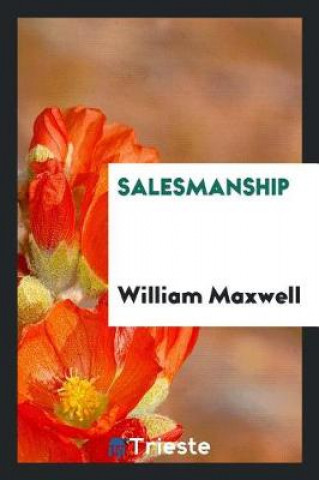 Livre Salesmanship William Maxwell