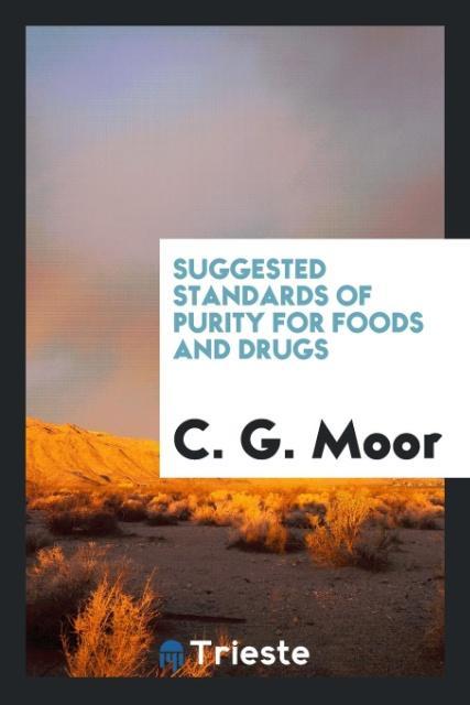 Książka Suggested Standards of Purity for Foods and Drugs C. G. Moor