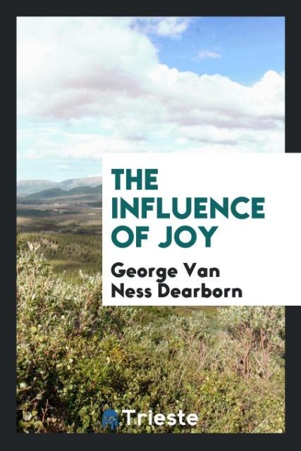 Book Influence of Joy George Van Ness Dearborn