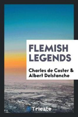 Βιβλίο Flemish Legends Charles De Coster