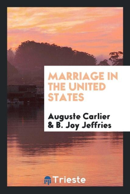 Carte Marriage in the United States Auguste Carlier
