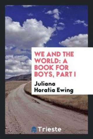 Buch We and the World Juliana Horatia Ewing