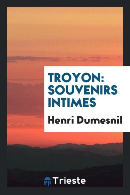 Könyv Troyon Henri Dumesnil