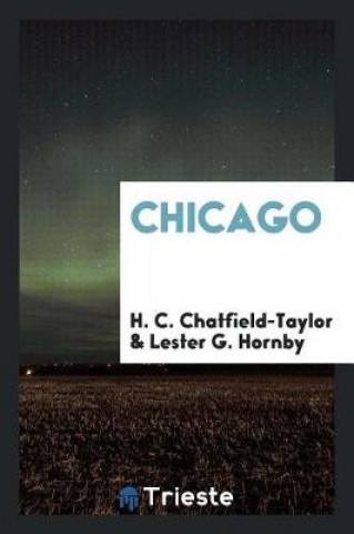 Buch Chicago H. C. Chatfield-Taylor