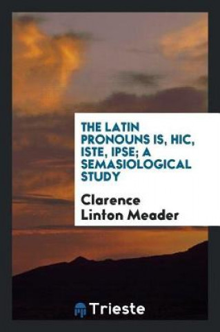 Livre Latin Pronouns Is Clarence Linton Meader