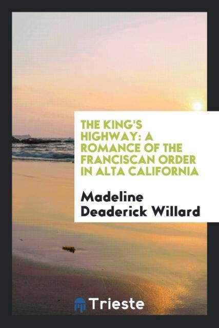 Carte King's Highway Madeline Deaderick Willard