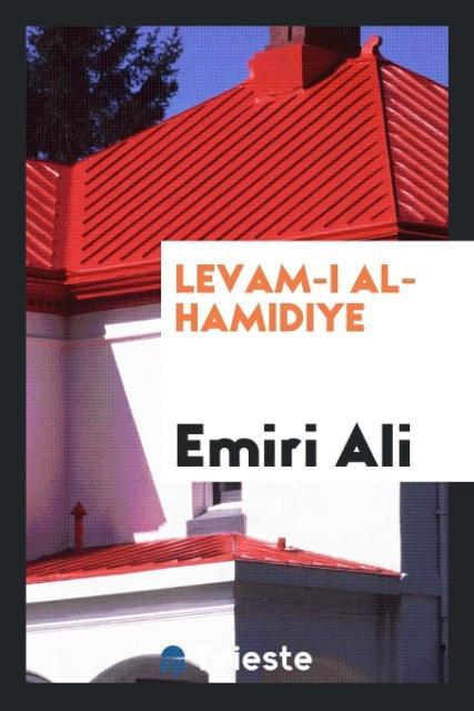 Könyv Levam-I Al-Hamidiye Emiri Ali