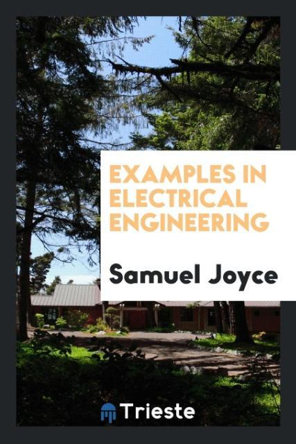 Knjiga Examples in Electrical Engineering Samuel Joyce