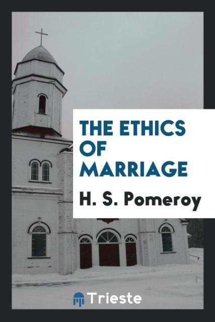 Książka Ethics of Marriage H. S. Pomeroy