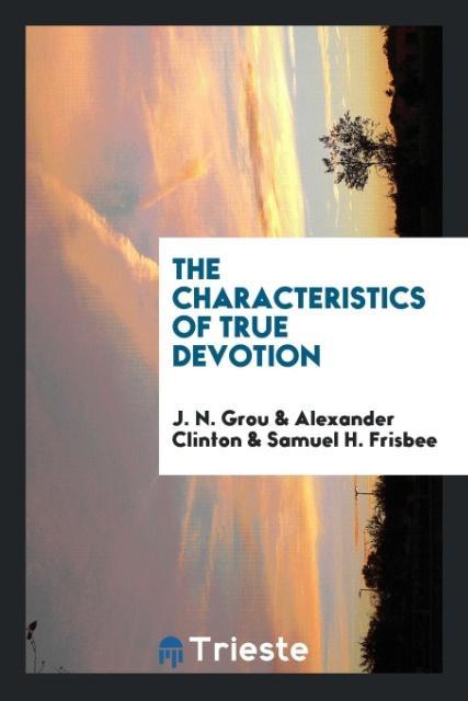 Knjiga Characteristics of True Devotion J. N. Grou
