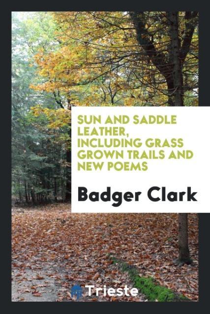 Carte Sun and Saddle Leather Badger Clark