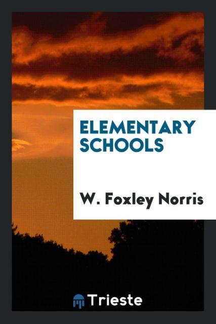Carte Elementary Schools W. Foxley Norris