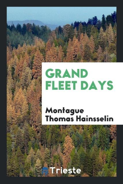 Carte Grand Fleet Days Montague Thomas Hainsselin