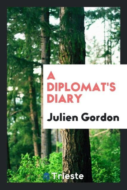 Kniha Diplomat's Diary Julien Gordon