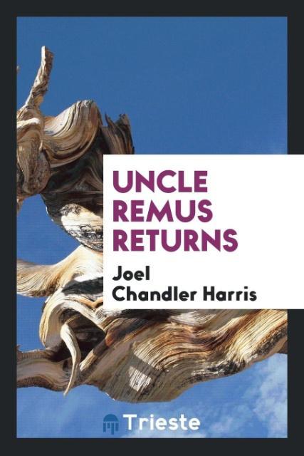 Carte Uncle Remus Returns Joel Chandler Harris