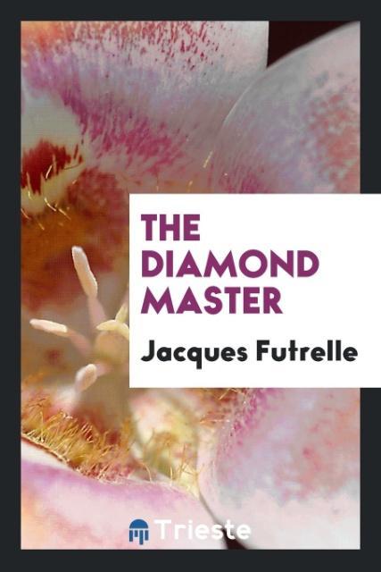 Knjiga Diamond Master Jacques Futrelle
