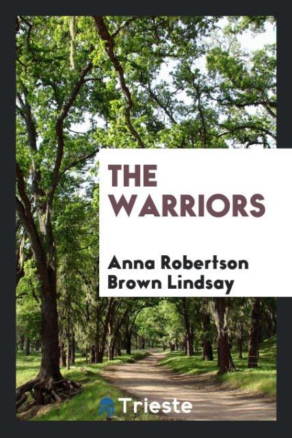 Kniha Warriors Anna Robertson Brown Lindsay