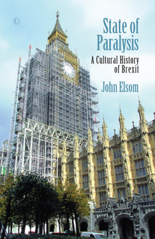 Knjiga State of Paralysis John Elsom