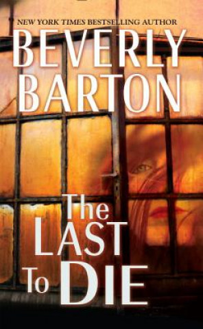 Kniha Last to Die Beverly Barton