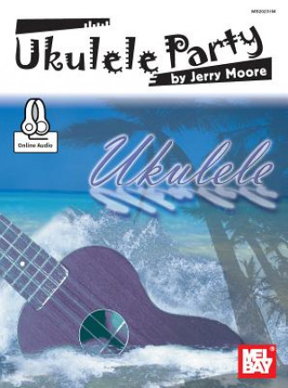 Kniha Ukulele Party Jerry Moore