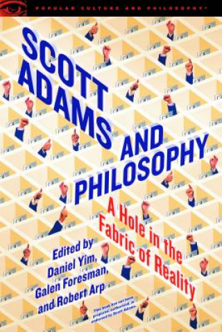 Kniha Scott Adams and Philosophy Daniel Yim